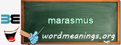 WordMeaning blackboard for marasmus